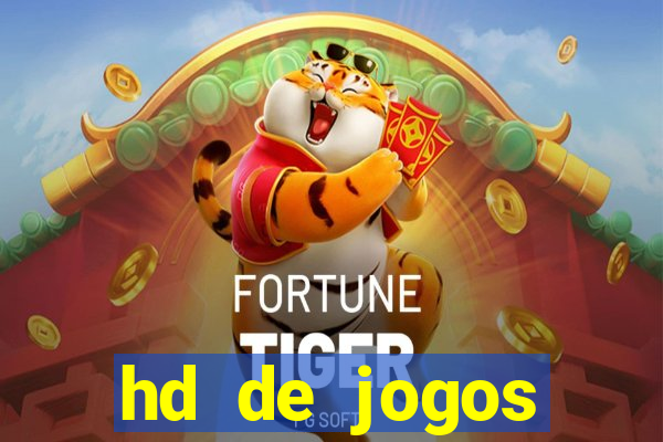 hd de jogos aliexpress - download